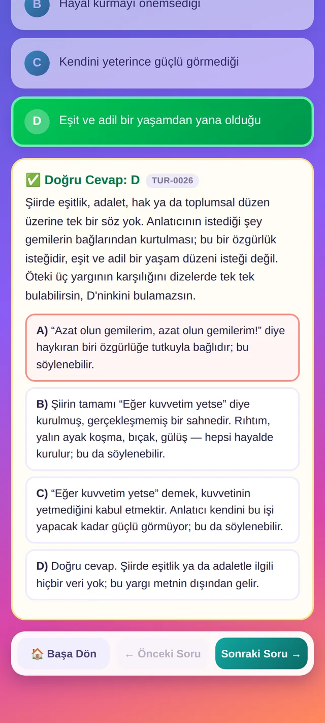 Çözüm ekranı: doğru cevap, gerekçesi ve her şıkkın neden elendiği