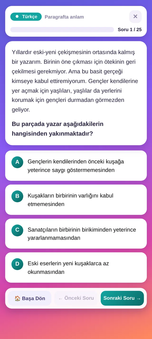 Soru ekranı: metin, kök ve dört şık